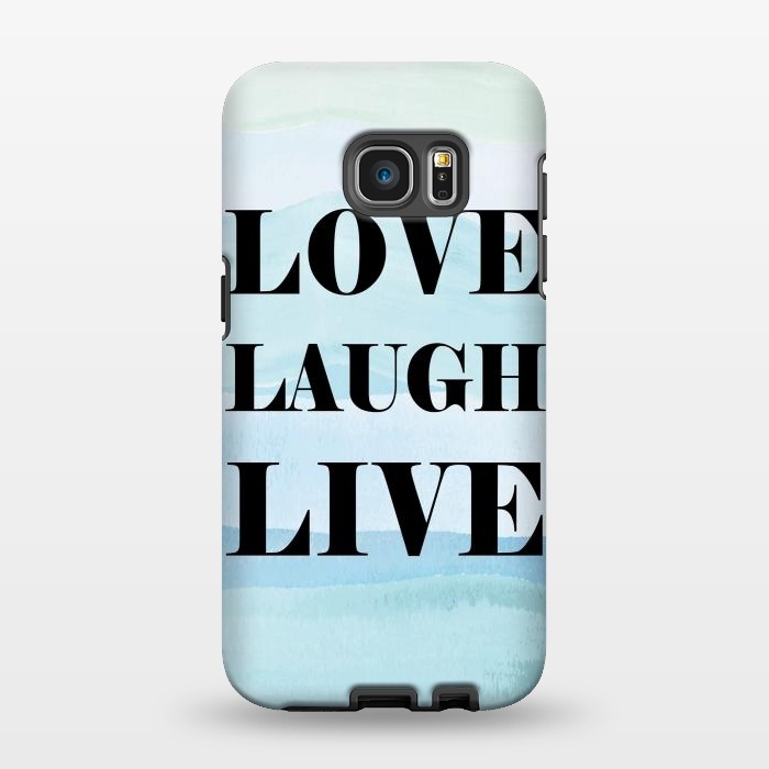 Galaxy S7 EDGE StrongFit Love Laugh Live by Martina