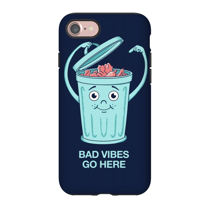 iPhone 7 StrongFit Bad Vibes Go Here by Coffee Man