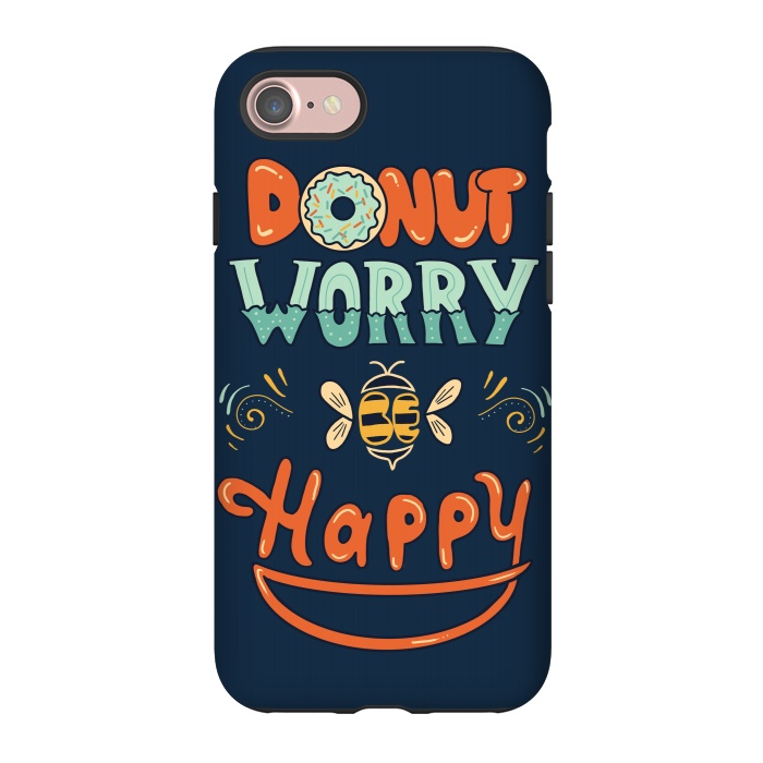 iPhone 7 StrongFit Donut Worry Be Happy by Coffee Man