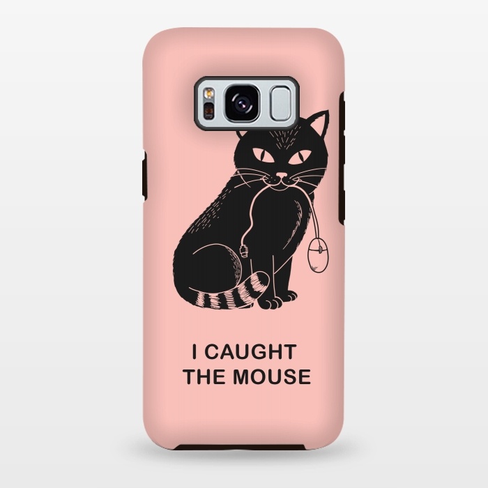 Galaxy S8 plus StrongFit I caugth the mouse rose by Coffee Man