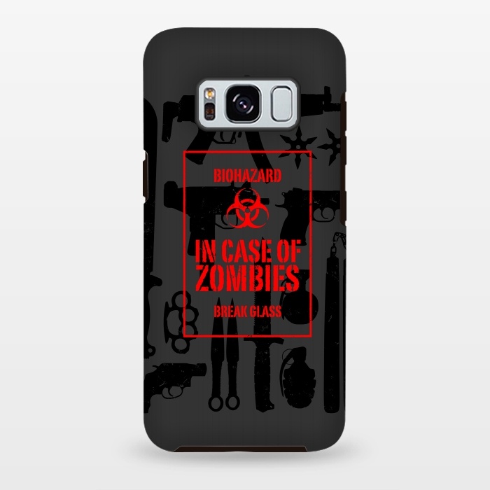 Galaxy S8 plus StrongFit In case of zombies break glass by Mitxel Gonzalez
