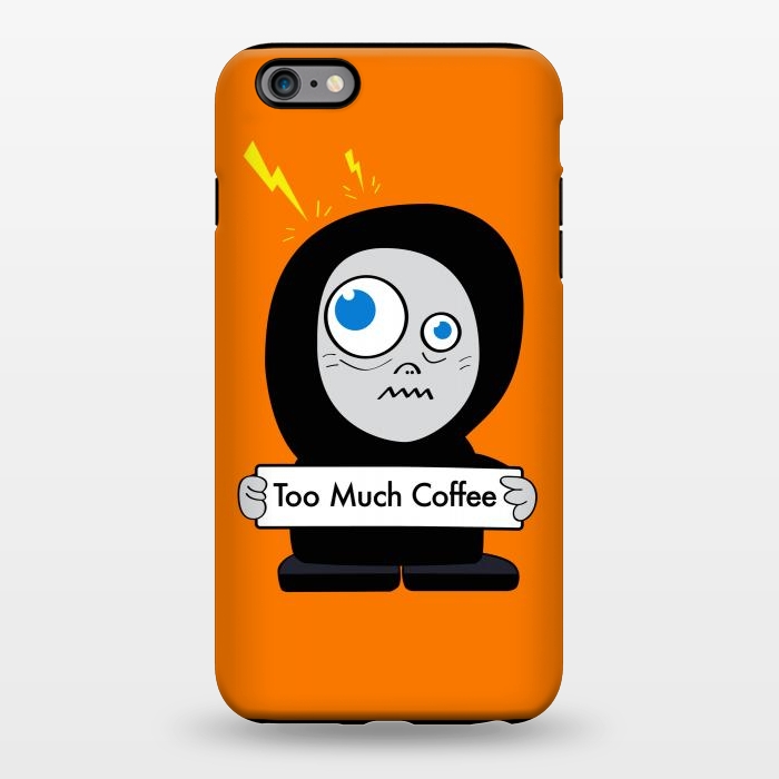 iPhone 6/6s plus StrongFit Funny Cartoon Character Too Much Coffee by Boriana Giormova