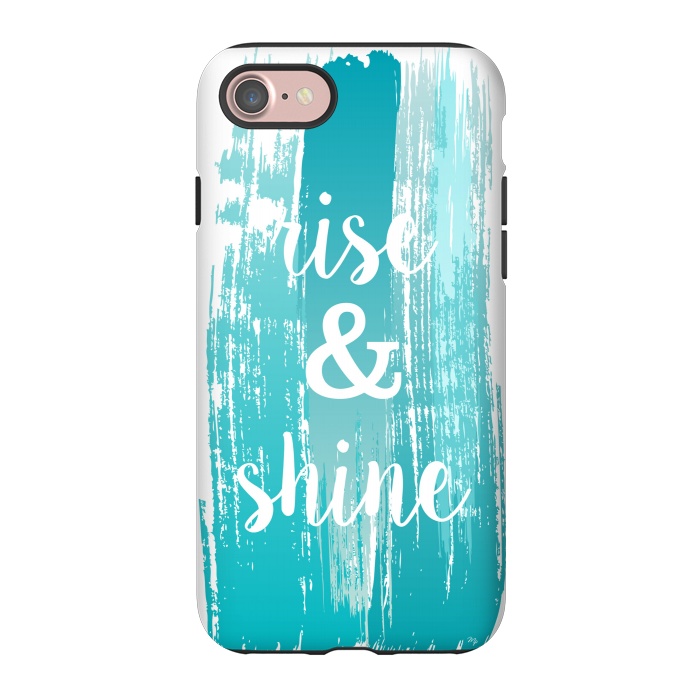 iPhone 7 StrongFit Rise and shine typography watercolor by Martina