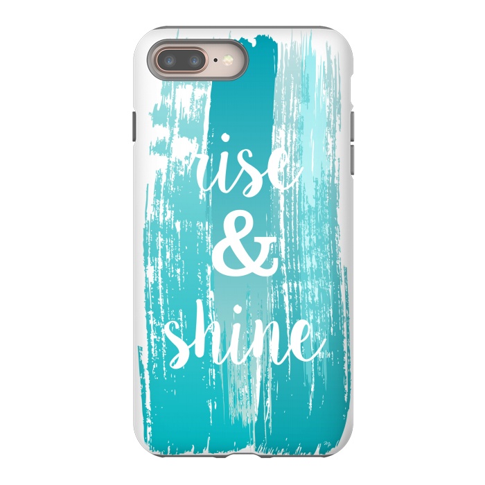 iPhone 7 plus StrongFit Rise and shine typography watercolor by Martina