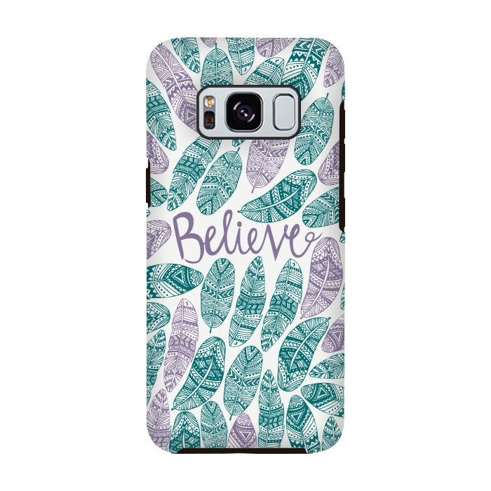 Galaxy S8 StrongFit Believe by Pom Graphic Design