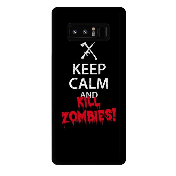 Galaxy Note 8 StrongFit Keep calm and kill zombies by Mitxel Gonzalez