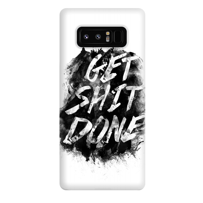 Galaxy Note 8 StrongFit Get Shit Done by Rui Faria