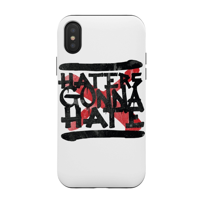 iPhone Xs / X StrongFit Haters gonna Hate by Rui Faria