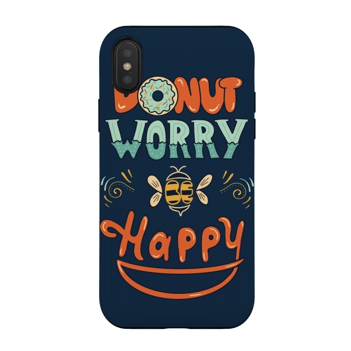 iPhone Xs / X StrongFit Donut Worry Be Happy by Coffee Man