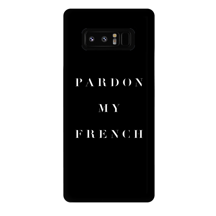 Galaxy Note 8 StrongFit Pardon My French Black by Caitlin Workman