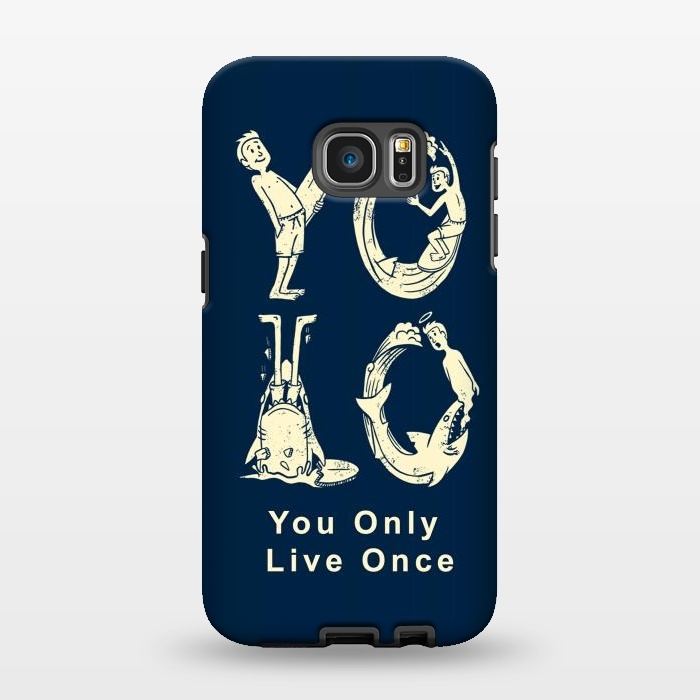 Galaxy S7 EDGE StrongFit YOLO you only live once by Coffee Man
