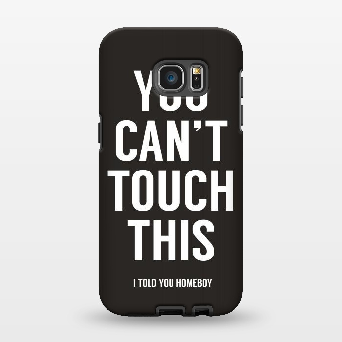 Galaxy S7 EDGE StrongFit You can't touch this by Balazs Solti