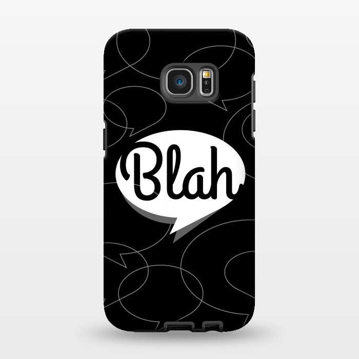 Galaxy S7 EDGE StrongFit Blah, blah, blah! (B&W version) by Dellán