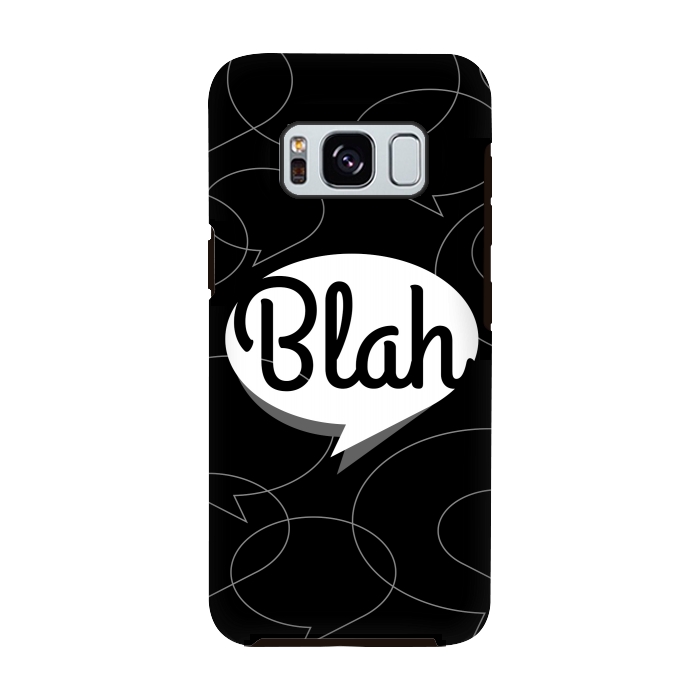Galaxy S8 StrongFit Blah, blah, blah! (B&W version) by Dellán