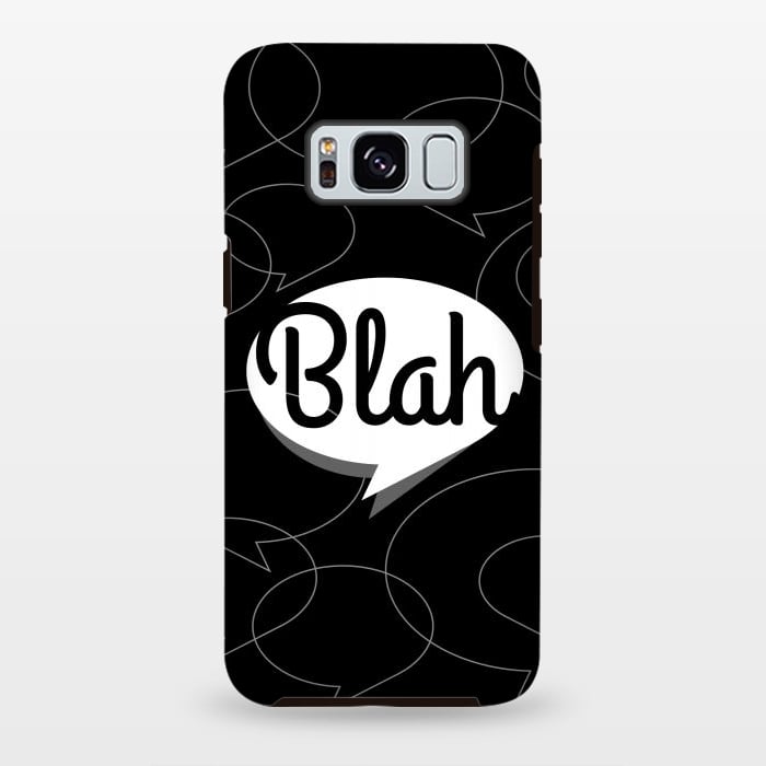 Galaxy S8 plus StrongFit Blah, blah, blah! (B&W version) by Dellán