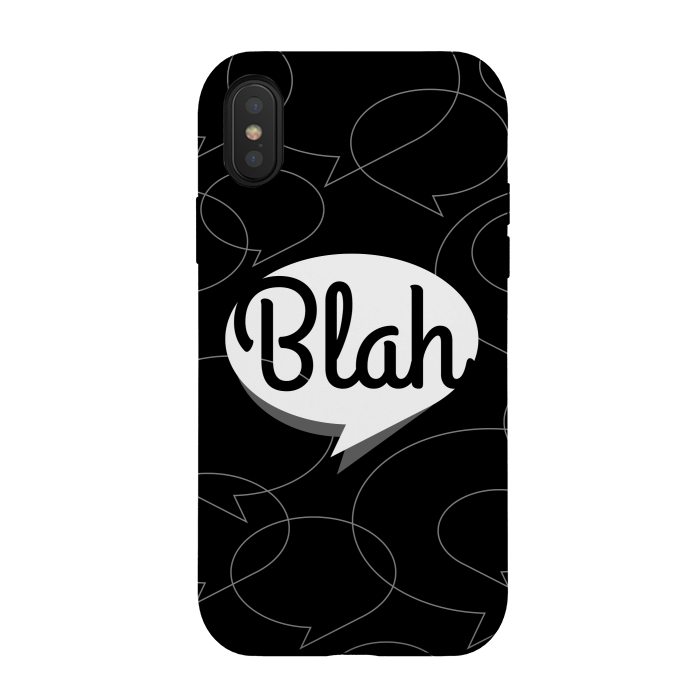 iPhone Xs / X StrongFit Blah, blah, blah! (B&W version) by Dellán