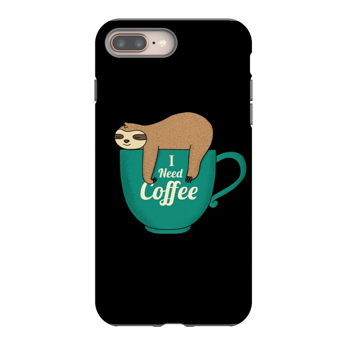 iPhone 7 plus StrongFit I NEED COFFEE by Coffee Man