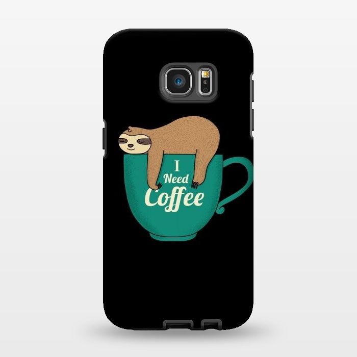 Galaxy S7 EDGE StrongFit I NEED COFFEE by Coffee Man
