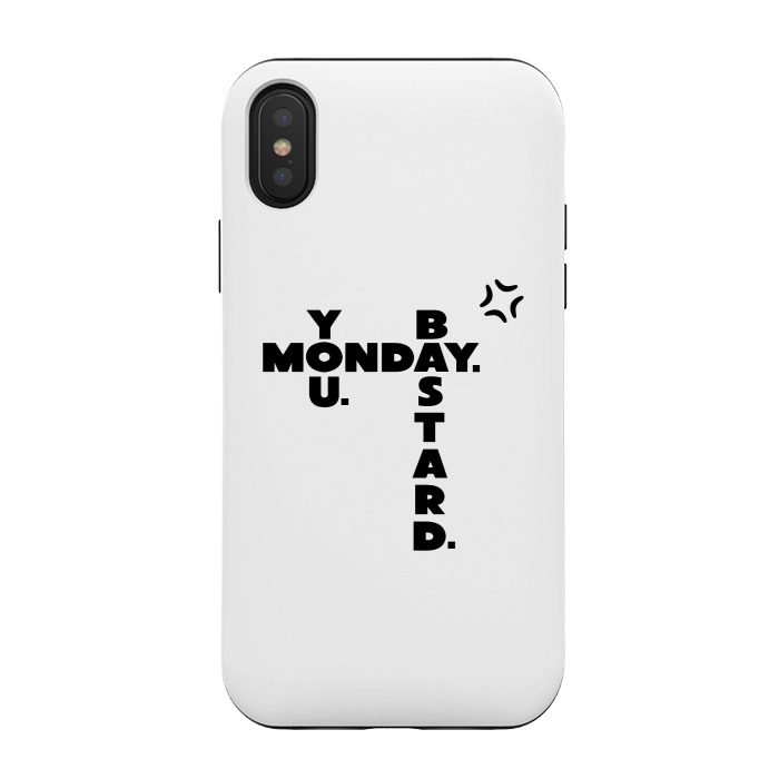 iPhone Xs / X StrongFit Monday You Bastard by Dhruv Narelia