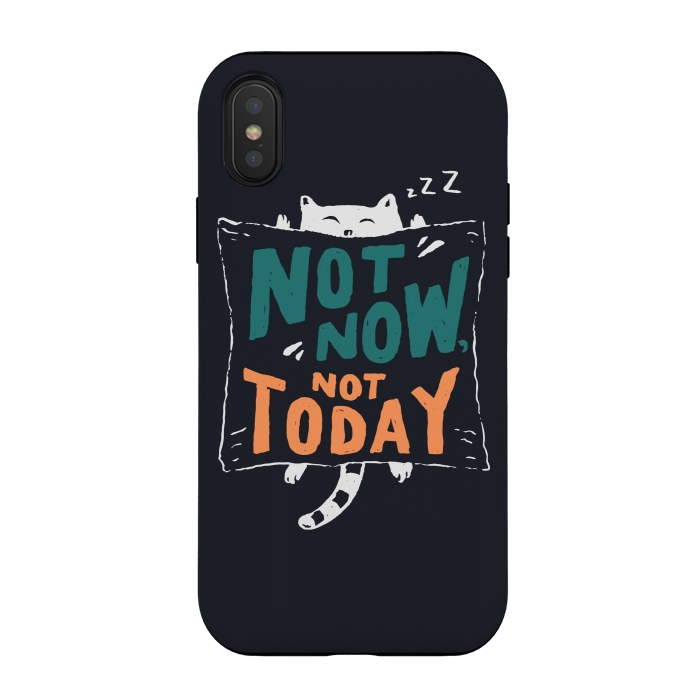 iPhone Xs / X StrongFit Not Today by Tatak Waskitho
