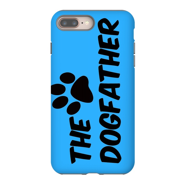 iPhone 7 plus StrongFit the dogfather by MALLIKA