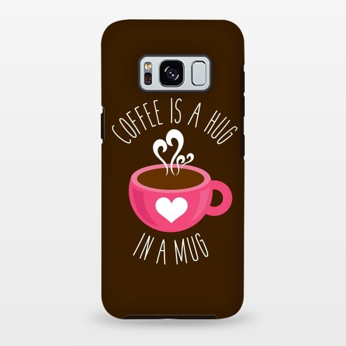 Galaxy S8 plus StrongFit Coffee Love by Dhruv Narelia