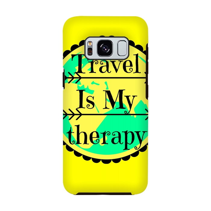 Galaxy S8 StrongFit travel is my therapy by MALLIKA