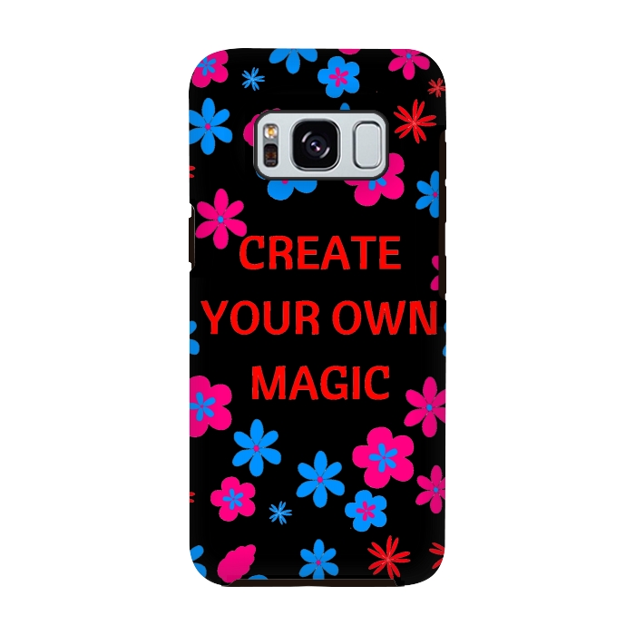 Galaxy S8 StrongFit create your own magic by MALLIKA