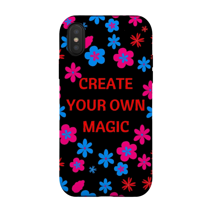 iPhone Xs / X StrongFit create your own magic by MALLIKA