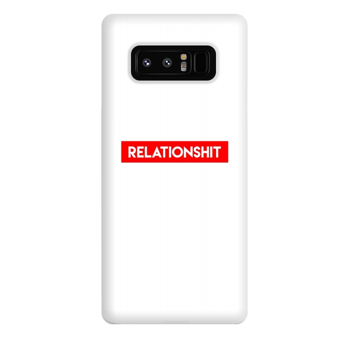Galaxy Note 8 StrongFit RelationShit by Dhruv Narelia