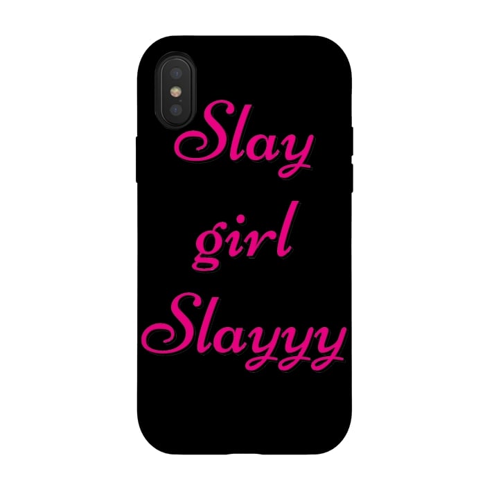 iPhone Xs / X StrongFit SLAY GIRL SLAYYY by MALLIKA