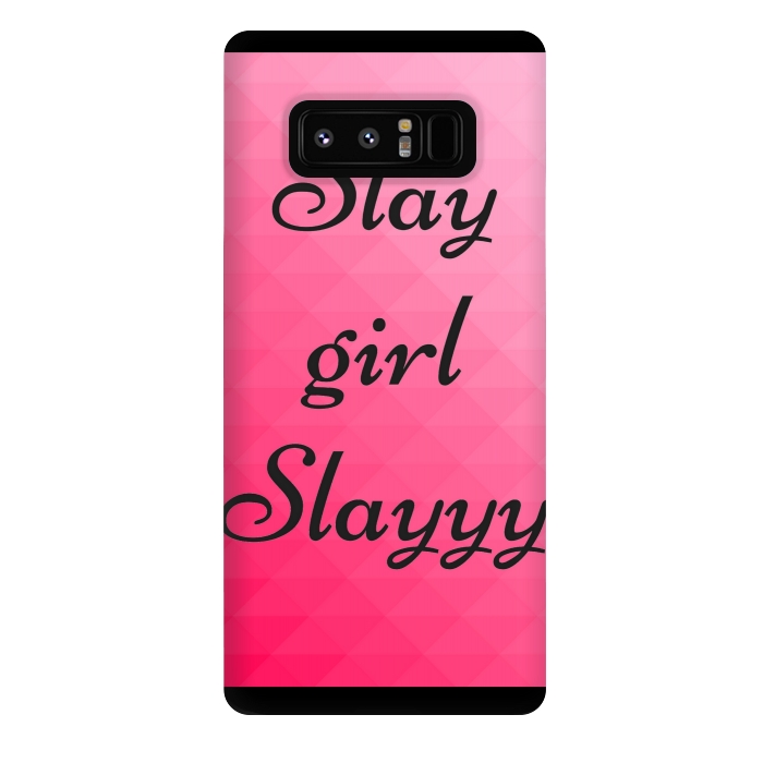 Galaxy Note 8 StrongFit slay girl slayyy pink by MALLIKA
