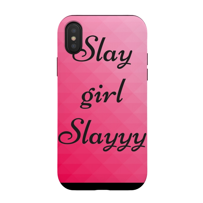 iPhone Xs / X StrongFit slay girl slayyy pink by MALLIKA