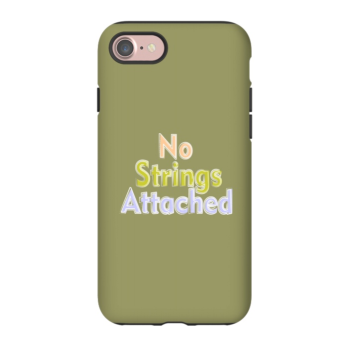 iPhone 7 StrongFit No Strings Attached by Dhruv Narelia