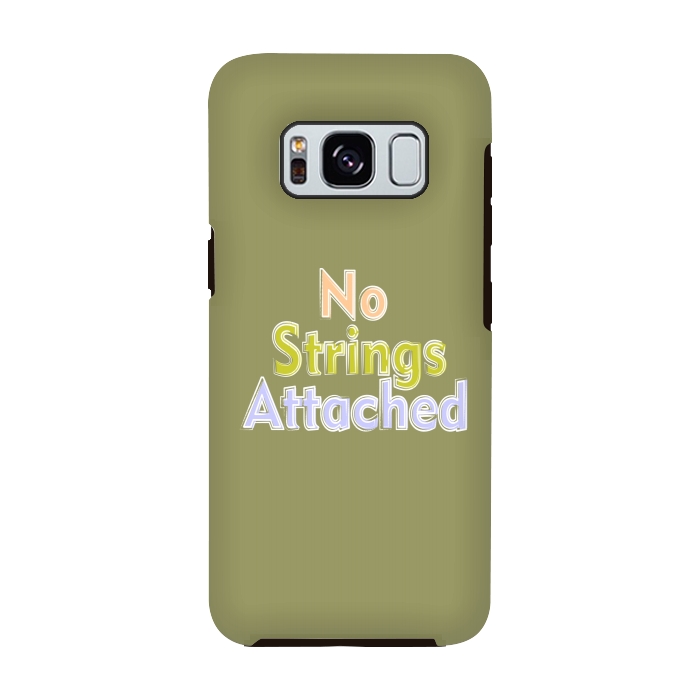 Galaxy S8 StrongFit No Strings Attached by Dhruv Narelia