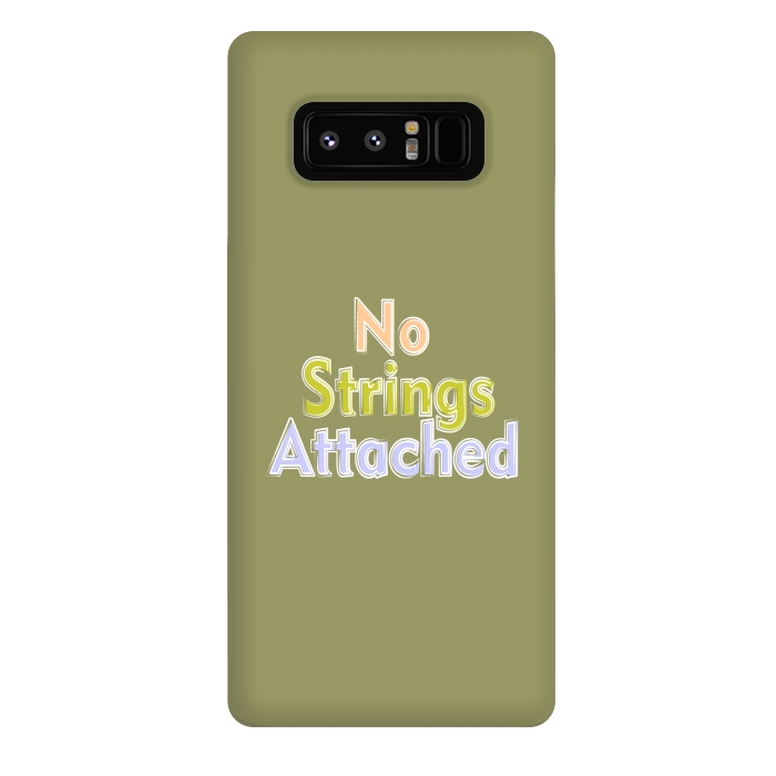 Galaxy Note 8 StrongFit No Strings Attached by Dhruv Narelia