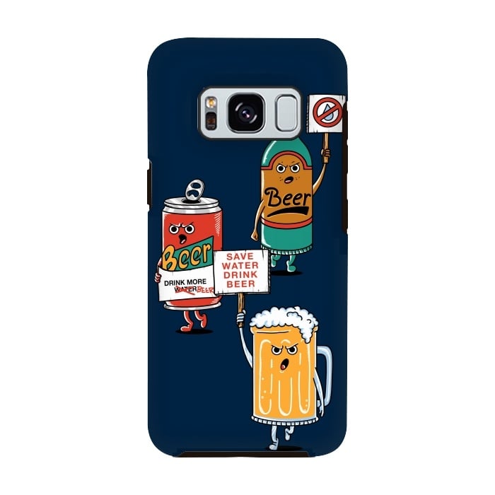 Galaxy S8 StrongFit Save Water Drink Beer by Coffee Man