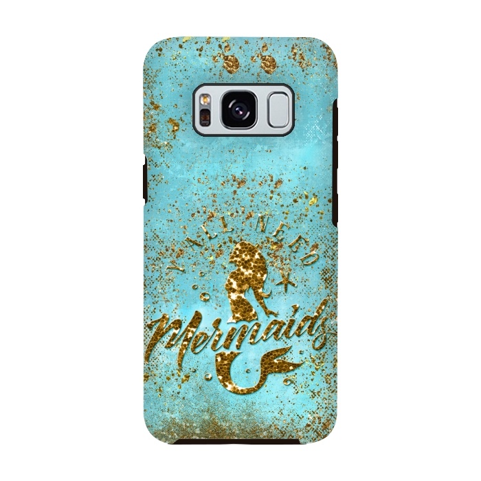 Galaxy S8 StrongFit We all need mermaids - Teal and Gold Glitter Typography  by  Utart