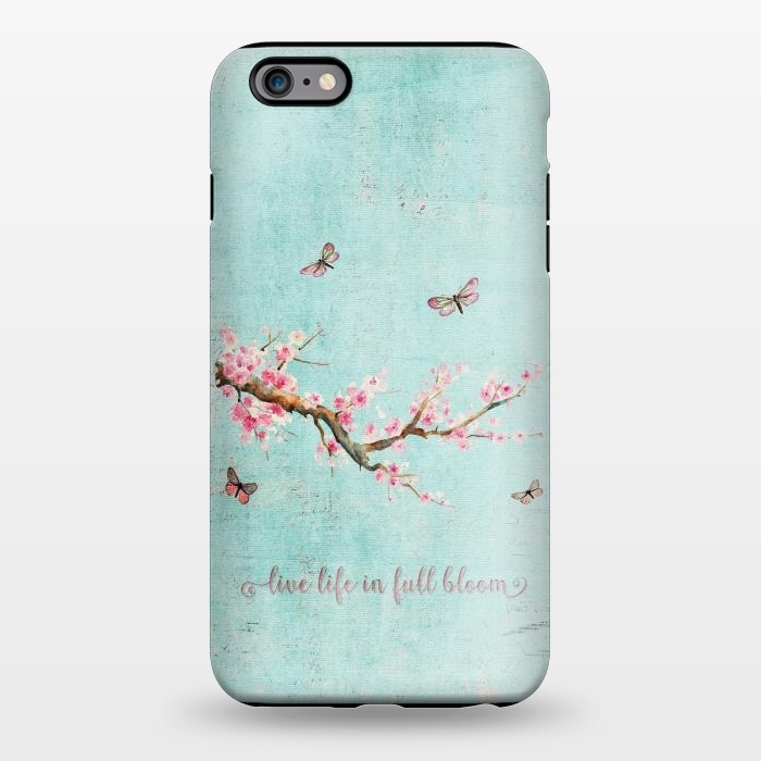 iPhone 6/6s plus StrongFit Live Life in Full Bloom  by  Utart