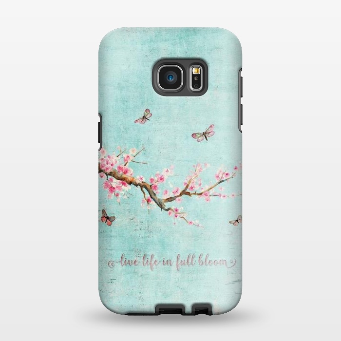 Galaxy S7 EDGE StrongFit Live Life in Full Bloom  by  Utart