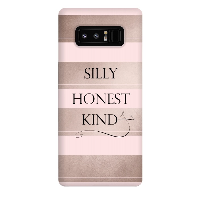 Galaxy Note 8 StrongFit Be Silly Honest and Kind by  Utart