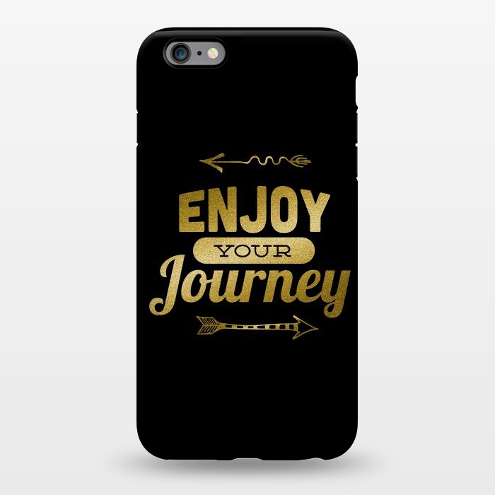 iPhone 6/6s plus StrongFit Enjoy Your Journey by Andrea Haase