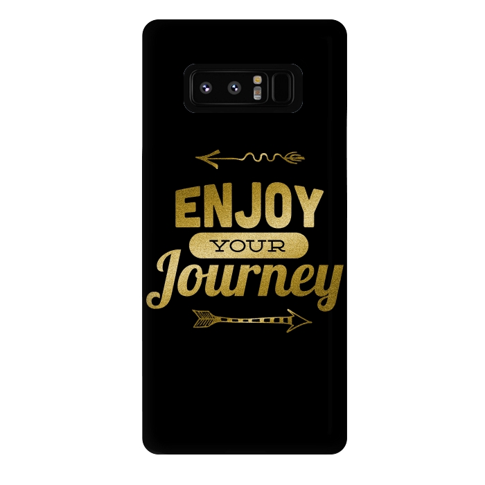 Galaxy Note 8 StrongFit Enjoy Your Journey by Andrea Haase