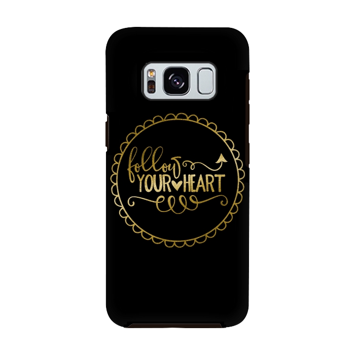 Galaxy S8 StrongFit Follow Your Heart Golden Words by Andrea Haase