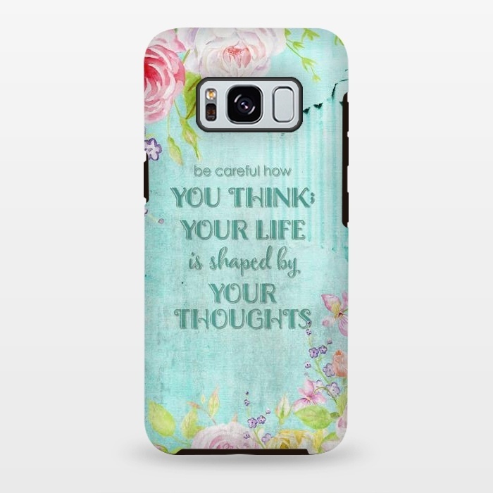 Galaxy S8 plus StrongFit Be Carefull - Floral Typopgraphy on Teal by  Utart