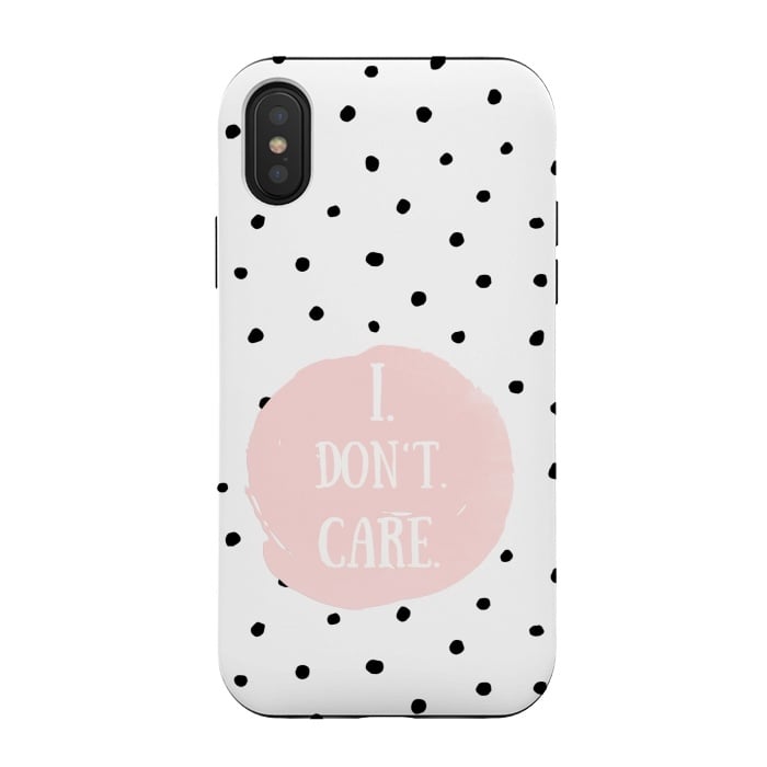 iPhone Xs / X StrongFit I dont care on polka dots by  Utart