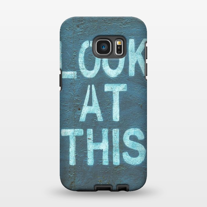 Galaxy S7 EDGE StrongFit Look At This Teal Urban Art by Andrea Haase