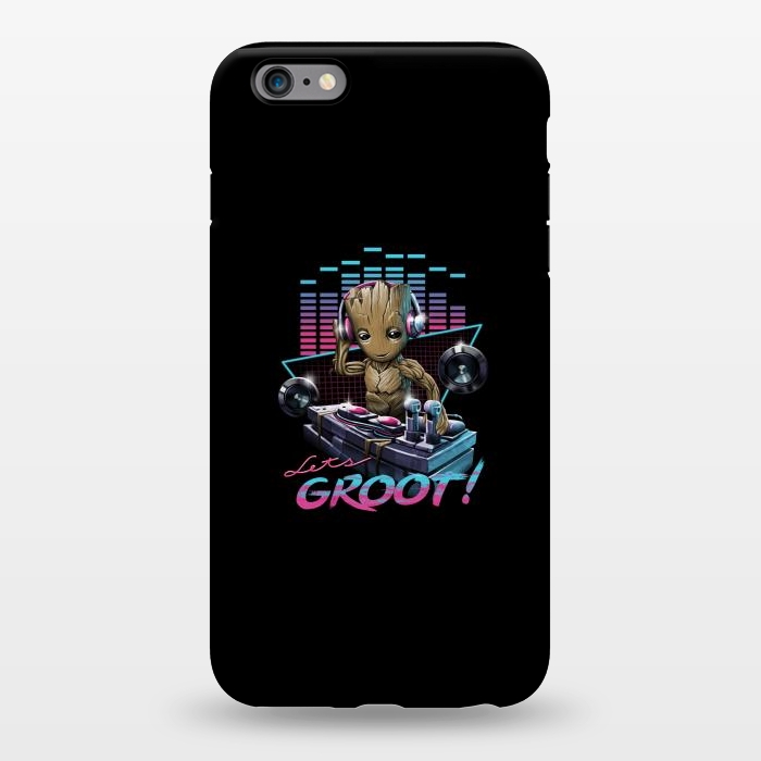iPhone 6/6s plus StrongFit Let's Groot by Vincent Patrick Trinidad