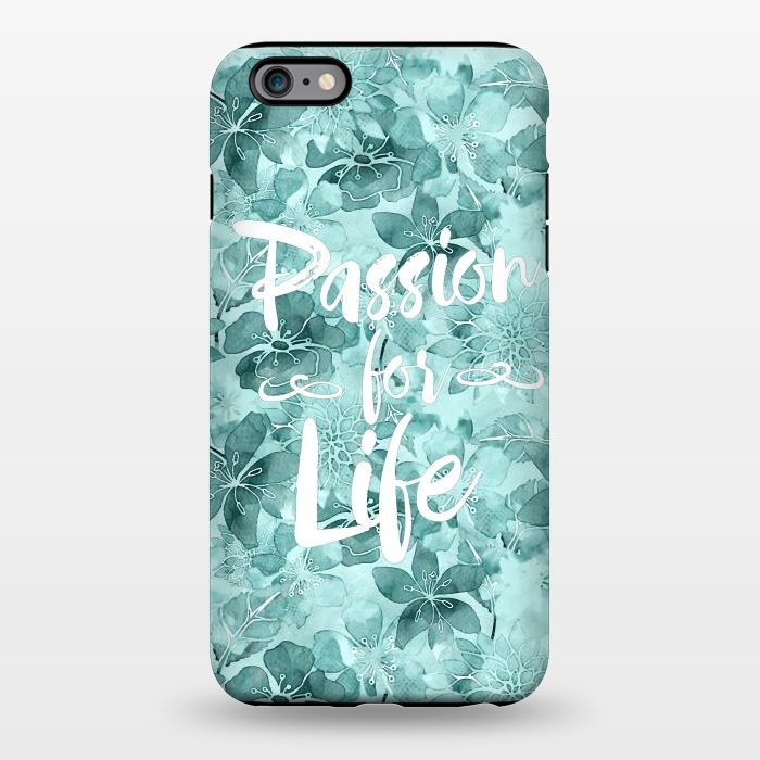 iPhone 6/6s plus StrongFit Passion for Life by Andrea Haase