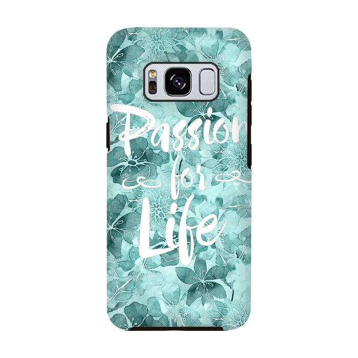 Galaxy S8 StrongFit Passion for Life by Andrea Haase